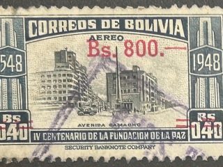 Sello Bolivia - Fundación de La Paz - Sobrecargado 800 Bs . Usado