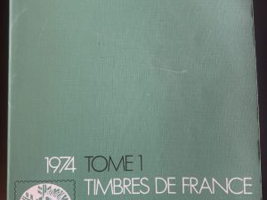 Catálogo Filatelia Yvert et Tellier 1974 - Timbres de France
