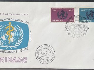 Sobre Primer Día FDC Surinam 1968 - 20 Aniversario Organización Mundial de la Salud (OMS)